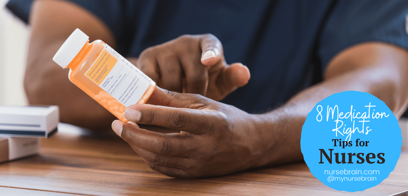 8 Rights of Medication Administration